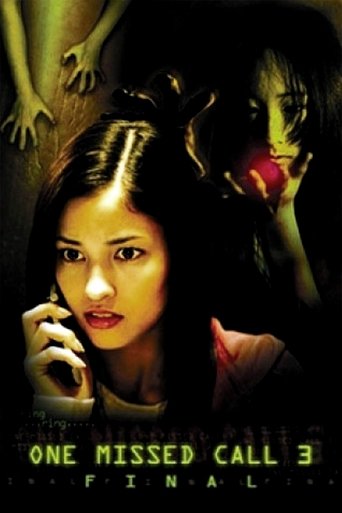 One Missed Call 3: Final 2006