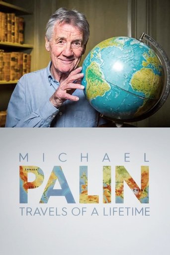 Michael Palin: Travels of a Lifetime 2020