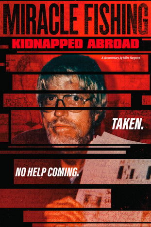 Miracle Fishing: Kidnapped Abroad 2020