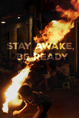 Stay Awake, Be Ready 2019