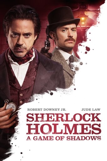 Sherlock Holmes: A Game of Shadows 2011