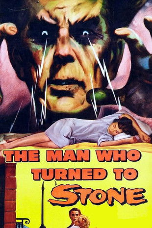 The Man Who Turned to Stone 1957