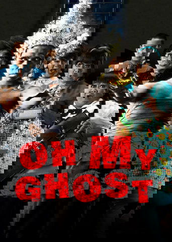 Oh My Ghost 2009