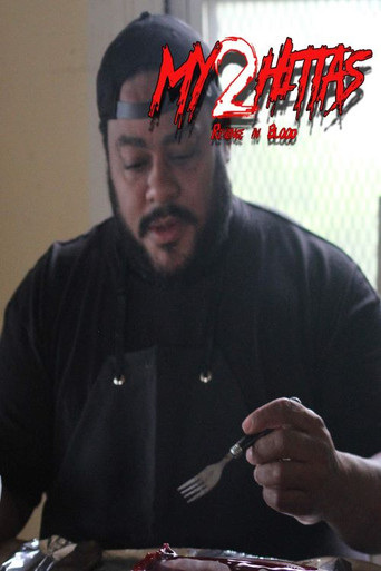 My Hittas 2: Revenge in Blood 2019