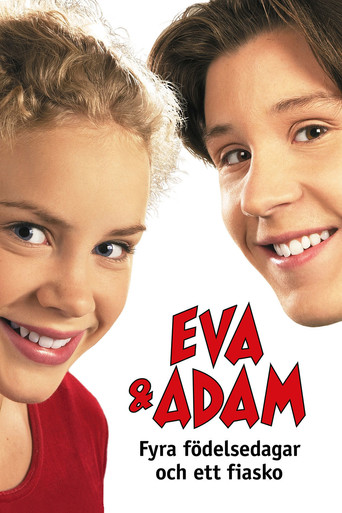 Eva & Adam - Four Birthdays and a Fiasco 2001