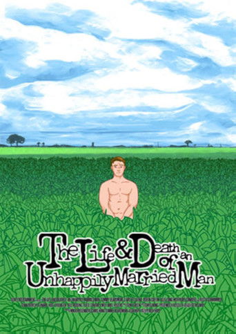 The Life and Death of an Unhappily Married Man 2015