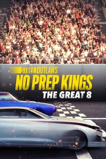 Street Outlaws: No Prep Kings: The Great 8 2022