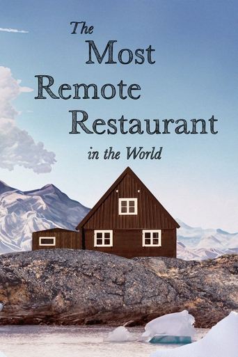 The Most Remote Restaurant in the World 2023