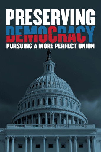 Preserving Democracy: Pursuing a More Perfect Union 2022