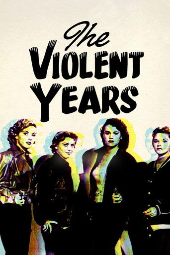 The Violent Years 1956