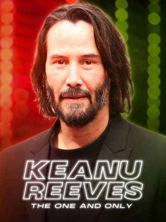 Keanu Reeves: The One and Only 2024
