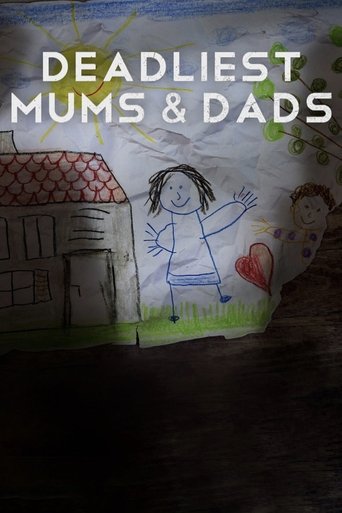 Deadliest Mums & Dads 2021